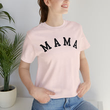 Load image into Gallery viewer, Comfort Color Mama Shirt | Mom Shirt, Mommy Shirt, Mama T-Shirt, Cute Mom Shirt, Mother's Day Gift, Mom Life Shirt, Mama Shirt