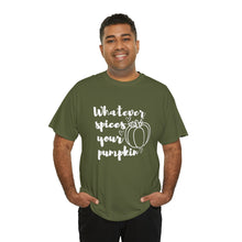 Load image into Gallery viewer, Whatever Spices Your Pumpkin Cotton Tee, Cute Fall Shirt, Ladie's Halloween Shirt, Fall Tee, Pumpkin T-Shirt, Orange Pumpkin T-Shirt, Tee