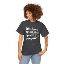 Load image into Gallery viewer, Whatever Spices Your Pumpkin Cotton Tee, Cute Fall Shirt, Ladie's Halloween Shirt, Fall Tee, Pumpkin T-Shirt, Orange Pumpkin T-Shirt, Tee
