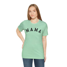 Load image into Gallery viewer, Comfort Color Mama Shirt | Mom Shirt, Mommy Shirt, Mama T-Shirt, Cute Mom Shirt, Mother's Day Gift, Mom Life Shirt, Mama Shirt