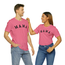 Load image into Gallery viewer, Comfort Color Mama Shirt | Mom Shirt, Mommy Shirt, Mama T-Shirt, Cute Mom Shirt, Mother's Day Gift, Mom Life Shirt, Mama Shirt
