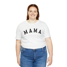 Load image into Gallery viewer, Comfort Color Mama Shirt | Mom Shirt, Mommy Shirt, Mama T-Shirt, Cute Mom Shirt, Mother's Day Gift, Mom Life Shirt, Mama Shirt