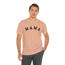 Load image into Gallery viewer, Comfort Color Mama Shirt | Mom Shirt, Mommy Shirt, Mama T-Shirt, Cute Mom Shirt, Mother's Day Gift, Mom Life Shirt, Mama Shirt