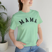 Load image into Gallery viewer, Comfort Color Mama Shirt | Mom Shirt, Mommy Shirt, Mama T-Shirt, Cute Mom Shirt, Mother's Day Gift, Mom Life Shirt, Mama Shirt