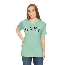 Load image into Gallery viewer, Comfort Color Mama Shirt | Mom Shirt, Mommy Shirt, Mama T-Shirt, Cute Mom Shirt, Mother's Day Gift, Mom Life Shirt, Mama Shirt