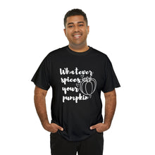Load image into Gallery viewer, Whatever Spices Your Pumpkin Cotton Tee, Cute Fall Shirt, Ladie's Halloween Shirt, Fall Tee, Pumpkin T-Shirt, Orange Pumpkin T-Shirt, Tee