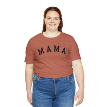 Load image into Gallery viewer, Comfort Color Mama Shirt | Mom Shirt, Mommy Shirt, Mama T-Shirt, Cute Mom Shirt, Mother's Day Gift, Mom Life Shirt, Mama Shirt