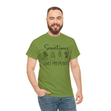 Load image into Gallery viewer, Sometimes I wet my plants Tee, Funny Plant Lover T-shirt, Funny Plant Mom, Planter Lover Gift, Gift for Her, Plant Lovers, Garden Tshirt