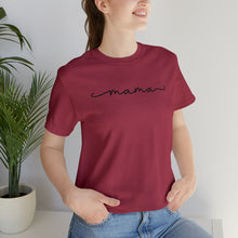 Load image into Gallery viewer, Classic Mama Shirt | Mom Shirt, Mommy Shirt, Mama T-Shirt, Cute Mom Shirt, Mother's Day Gift, Mom Life Shirt, Mama Shirt Short Sleeve Tee