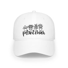 Load image into Gallery viewer, Cute Plant Mom Baseball Cap, Plant Lovers, Plant Mom, Plant Lover Gift, Gift for Mom, Outdoors Cap, Trendy Baseball Cap, Cap for Plant Moms