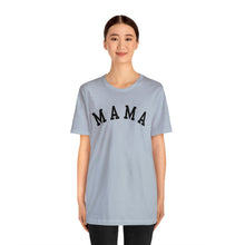 Load image into Gallery viewer, Comfort Color Mama Shirt | Mom Shirt, Mommy Shirt, Mama T-Shirt, Cute Mom Shirt, Mother's Day Gift, Mom Life Shirt, Mama Shirt