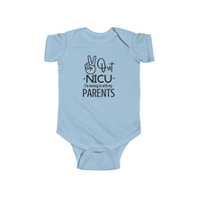 Load image into Gallery viewer, Infant Fine Jersey Bodysuit, Peace Out Nicu I'm Moving in With my Parents, NICU Parents, NICU Baby, NICU Graduate