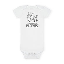 Load image into Gallery viewer, Baby Short Sleeve Onesie®, Peace Out NICU I'm Moving in with my parents