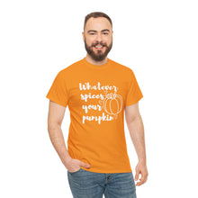 Load image into Gallery viewer, Whatever Spices Your Pumpkin Cotton Tee, Cute Fall Shirt, Ladie's Halloween Shirt, Fall Tee, Pumpkin T-Shirt, Orange Pumpkin T-Shirt, Tee