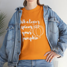 Load image into Gallery viewer, Whatever Spices Your Pumpkin Cotton Tee, Cute Fall Shirt, Ladie's Halloween Shirt, Fall Tee, Pumpkin T-Shirt, Orange Pumpkin T-Shirt, Tee