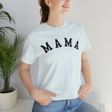 Load image into Gallery viewer, Comfort Color Mama Shirt | Mom Shirt, Mommy Shirt, Mama T-Shirt, Cute Mom Shirt, Mother's Day Gift, Mom Life Shirt, Mama Shirt