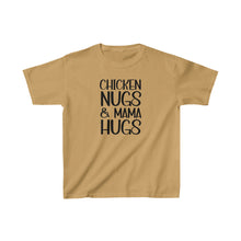 Load image into Gallery viewer, Kids Cotton Tee, Kids Funny Shirt, Chicken Shirt, Chicken Nuggets kids t-shirt, Chicken Nugs & Mama Hugs t-shirt, Gift for Kids