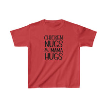Load image into Gallery viewer, Kids Cotton Tee, Kids Funny Shirt, Chicken Shirt, Chicken Nuggets kids t-shirt, Chicken Nugs & Mama Hugs t-shirt, Gift for Kids
