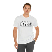 Load image into Gallery viewer, Happy Camper T-Shirt, Camping T-Shirt, Adventure Shirt, Camping Outdoors T-Shirt, Happy Camper Tee, Camping T-Shirt