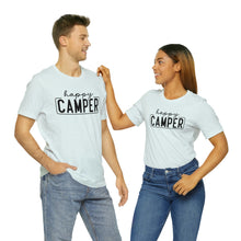 Load image into Gallery viewer, Happy Camper T-Shirt, Camping T-Shirt, Adventure Shirt, Camping Outdoors T-Shirt, Happy Camper Tee, Camping T-Shirt