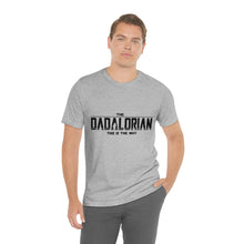 Load image into Gallery viewer, Star Wars Dad Short Sleeve Tee, Father’s Day Gift, Dadalorian Shirt