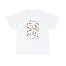 Load image into Gallery viewer, Bloom Where You Are Planted Cotton Tee, Ladies T-Shirt, Botanical T-Shirt, Floral Tshirt, Flower Shirt, Gift for Women, Ladies Shirts, Best Friend Gift