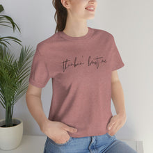 Load image into Gallery viewer, Thinkin' Bout Me Short Sleeve Tee, Country Music Tee, Wallen T-shirt, Concert Shirt, Lyric Shirt, Country Lyric Song Shirt