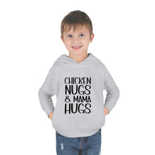 Load image into Gallery viewer, Toddler Pullover Fleece Hoodie, Chicken Nugs & Mama Hugs Hoodie, Kids Hoodie, Gift for Kids, Funny Kids Hoodie, Mama Kids Shirt