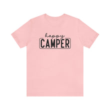 Load image into Gallery viewer, Happy Camper T-Shirt, Camping T-Shirt, Adventure Shirt, Camping Outdoors T-Shirt, Happy Camper Tee, Camping T-Shirt
