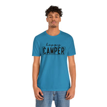 Load image into Gallery viewer, Happy Camper T-Shirt, Camping T-Shirt, Adventure Shirt, Camping Outdoors T-Shirt, Happy Camper Tee, Camping T-Shirt