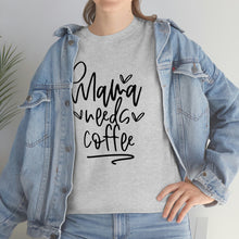 Load image into Gallery viewer, Caffeinate in Style: Mama Needs Coffee Cotton T-Shirt, Mama Needs Coffee T-shirt, Comfy Mom Shirt, Coffee lovers tee