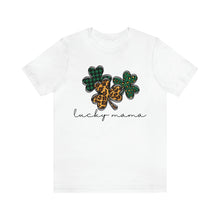 Load image into Gallery viewer, Lucky Mama Short Sleeve Tee, St Patricks Day Mama Tshirt, St. Patty's Day Shirt, St. Paddys Day Shirt, Lucky Mama St Patricks Day Shirt