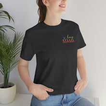 Load image into Gallery viewer, Boy MAMA Short Sleeve Tee, Mama Mommy Mom Bruh Tee, Cute Mom Shirt, Shirt for Mom, Gift for Mom