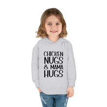 Load image into Gallery viewer, Toddler Pullover Fleece Hoodie, Chicken Nugs & Mama Hugs Hoodie, Kids Hoodie, Gift for Kids, Funny Kids Hoodie, Mama Kids Shirt