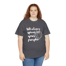 Load image into Gallery viewer, Whatever Spices Your Pumpkin Cotton Tee, Cute Fall Shirt, Ladie's Halloween Shirt, Fall Tee, Pumpkin T-Shirt, Orange Pumpkin T-Shirt, Tee
