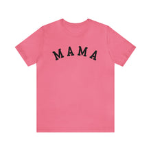 Load image into Gallery viewer, Comfort Color Mama Shirt | Mom Shirt, Mommy Shirt, Mama T-Shirt, Cute Mom Shirt, Mother's Day Gift, Mom Life Shirt, Mama Shirt
