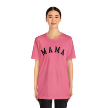 Load image into Gallery viewer, Comfort Color Mama Shirt | Mom Shirt, Mommy Shirt, Mama T-Shirt, Cute Mom Shirt, Mother's Day Gift, Mom Life Shirt, Mama Shirt
