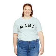 Load image into Gallery viewer, Comfort Color Mama Shirt | Mom Shirt, Mommy Shirt, Mama T-Shirt, Cute Mom Shirt, Mother's Day Gift, Mom Life Shirt, Mama Shirt
