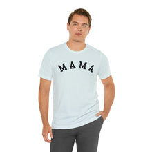 Load image into Gallery viewer, Comfort Color Mama Shirt | Mom Shirt, Mommy Shirt, Mama T-Shirt, Cute Mom Shirt, Mother's Day Gift, Mom Life Shirt, Mama Shirt
