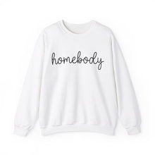 Load image into Gallery viewer, Homebody Sweatshirt, Homebody Shirt, Cozy Sweatshirt, Graphic Sweatshirt, Comfy Sweatshirt, Cute Sweatshirt, Trendy Crewneck Sweatshirt

