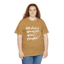 Load image into Gallery viewer, Whatever Spices Your Pumpkin Cotton Tee, Cute Fall Shirt, Ladie's Halloween Shirt, Fall Tee, Pumpkin T-Shirt, Orange Pumpkin T-Shirt, Tee

