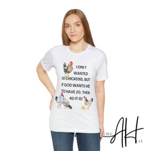 Load image into Gallery viewer, Funny Chicken T-Shirt,  Jersey Short Sleeve Tee, Chicken Lovers T-Shirt, Chicken Farmers Tee, Chickens, Chicken Tee, Gift for Chicken Lovers
