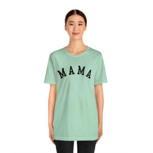 Load image into Gallery viewer, Comfort Color Mama Shirt | Mom Shirt, Mommy Shirt, Mama T-Shirt, Cute Mom Shirt, Mother's Day Gift, Mom Life Shirt, Mama Shirt
