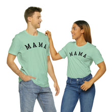 Load image into Gallery viewer, Comfort Color Mama Shirt | Mom Shirt, Mommy Shirt, Mama T-Shirt, Cute Mom Shirt, Mother's Day Gift, Mom Life Shirt, Mama Shirt
