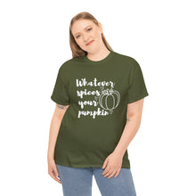 Load image into Gallery viewer, Whatever Spices Your Pumpkin Cotton Tee, Cute Fall Shirt, Ladie's Halloween Shirt, Fall Tee, Pumpkin T-Shirt, Orange Pumpkin T-Shirt, Tee
