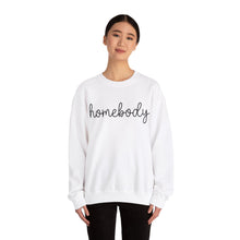 Load image into Gallery viewer, Homebody Sweatshirt, Homebody Shirt, Cozy Sweatshirt, Graphic Sweatshirt, Comfy Sweatshirt, Cute Sweatshirt, Trendy Crewneck Sweatshirt
