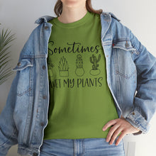 Load image into Gallery viewer, Sometimes I wet my plants Tee, Funny Plant Lover T-shirt, Funny Plant Mom, Planter Lover Gift, Gift for Her, Plant Lovers, Garden Tshirt
