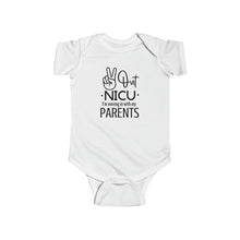 Load image into Gallery viewer, Infant Fine Jersey Bodysuit, Peace Out Nicu I'm Moving in With my Parents, NICU Parents, NICU Baby, NICU Graduate
