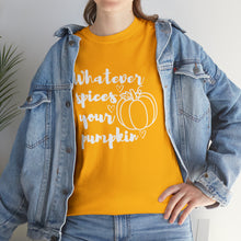 Load image into Gallery viewer, Whatever Spices Your Pumpkin Cotton Tee, Cute Fall Shirt, Ladie's Halloween Shirt, Fall Tee, Pumpkin T-Shirt, Orange Pumpkin T-Shirt, Tee
