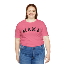 Load image into Gallery viewer, Comfort Color Mama Shirt | Mom Shirt, Mommy Shirt, Mama T-Shirt, Cute Mom Shirt, Mother's Day Gift, Mom Life Shirt, Mama Shirt
